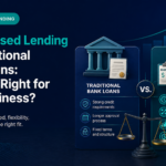 Asset-Based Lending vs. Traditional Bank Loans: Which Is Right for Your Business?